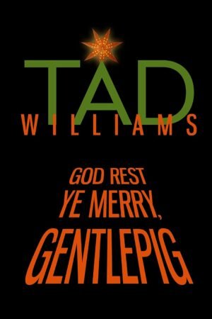 God Rest Ye Merry, Gentlepig
