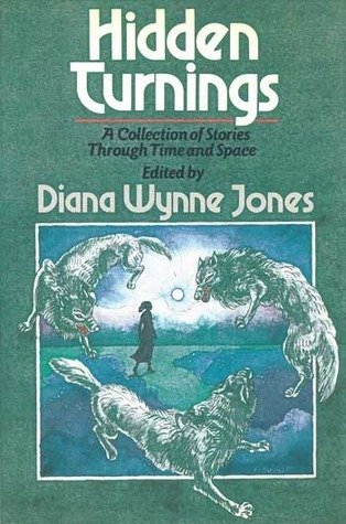 Hidden Turnings, A Collection of Stories Through Time and Space