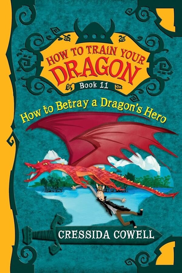 How to Betray a Dragon s Hero