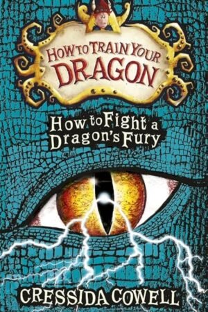 How to Fight a Dragon’s Fury
