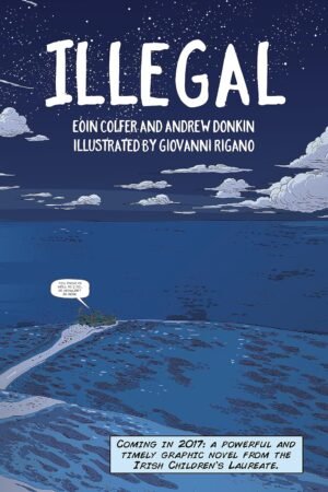 Illegal: A Graphic Novel