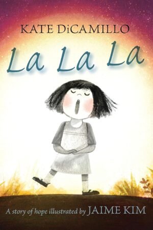 La La La: A Story of Hope