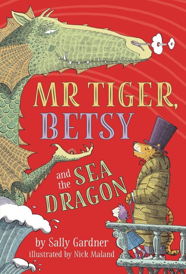 Mr. Tiger, Betsy, and the Sea Dragon