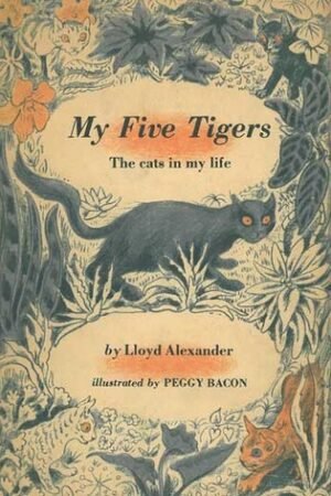 My Five Tigers: The Cats in My Life