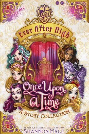 Once Upon a Time: A Story Collection