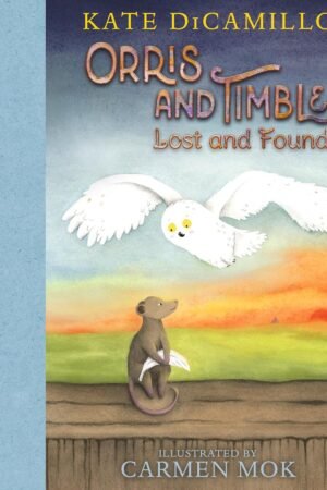 Orris and Timble: Lost and Found