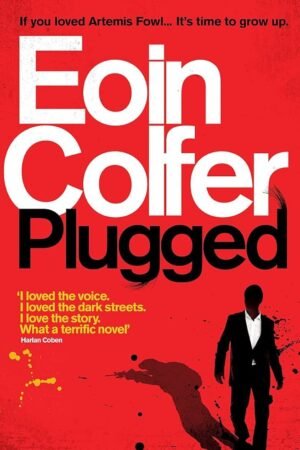 Plugged