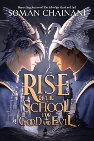 Rise of the School for Good and Evil
