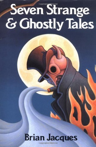 Seven Strange & Ghostly Tales Seven Strange & Ghostly Tales