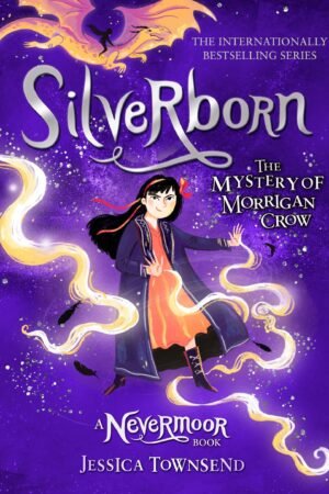 Silverborn: The Mystery of Morrigan Crow