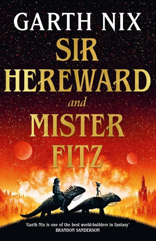 Sir Hereward and Mister Fitz Sir Hereward and Mister Fitz