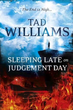 Sleeping Late on Judgement Day