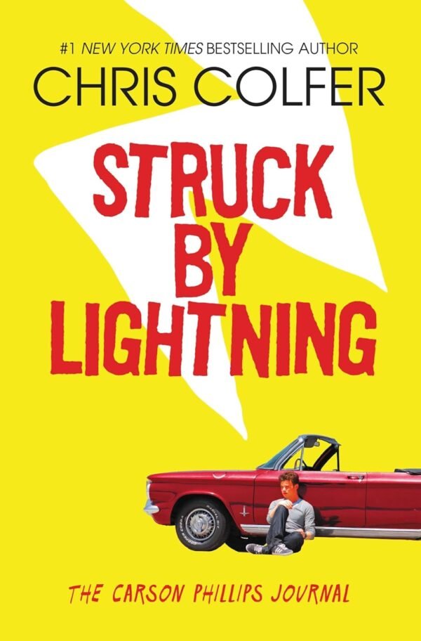 Struck By Lightning The Carson Phillips Journal