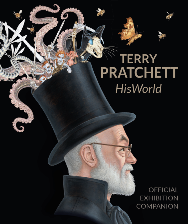 Terry Pratchett HisWorld Official Exhibition Companion