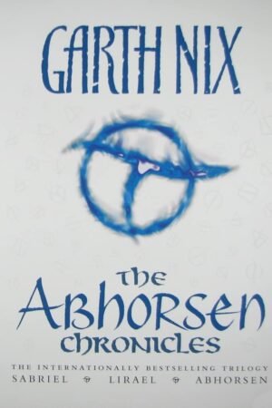 The Abhorsen Chronicles