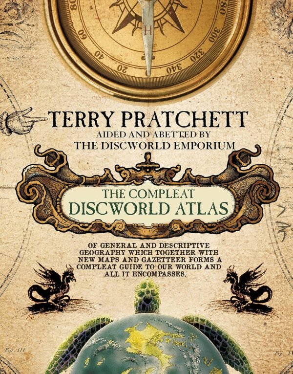 The Compleat Discworld Atlas The Compleat Discworld Atlas