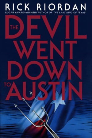 The Devil Went Down to Austin