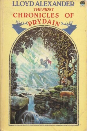 The First Chronicles Of Prydain