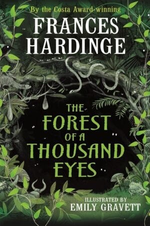The Forest of a Thousand Eyes