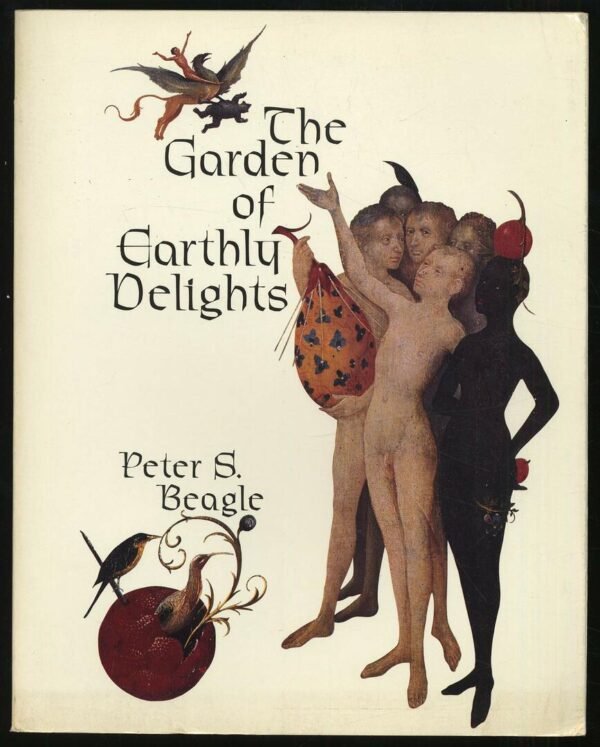 The Garden of Earthly Delights The Garden of Earthly Delights