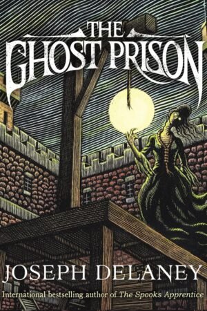 The Ghost Prison