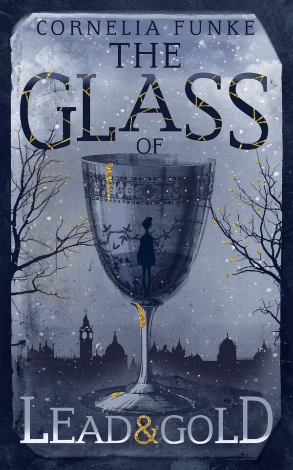 The Glass of Lead and Gold The Glass of Lead and Gold