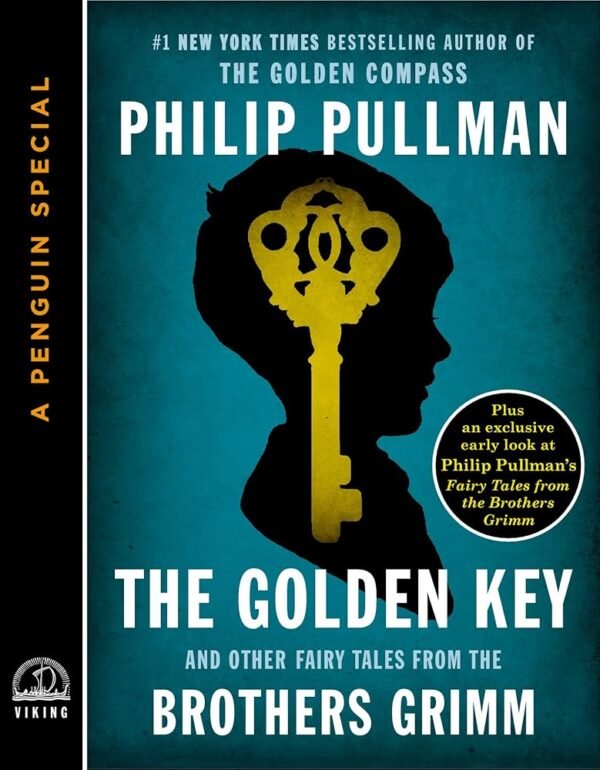 The Golden Key, And Other Fairy Tales from the Brothers Grimm