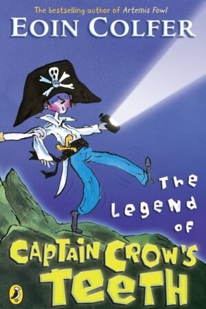 The Legend of Captain Crow's Teeth