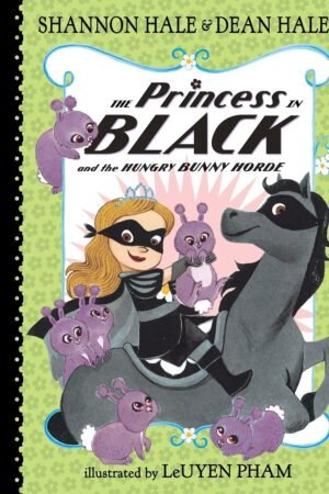 The Princess in Black and the Hungry Bunny Horde