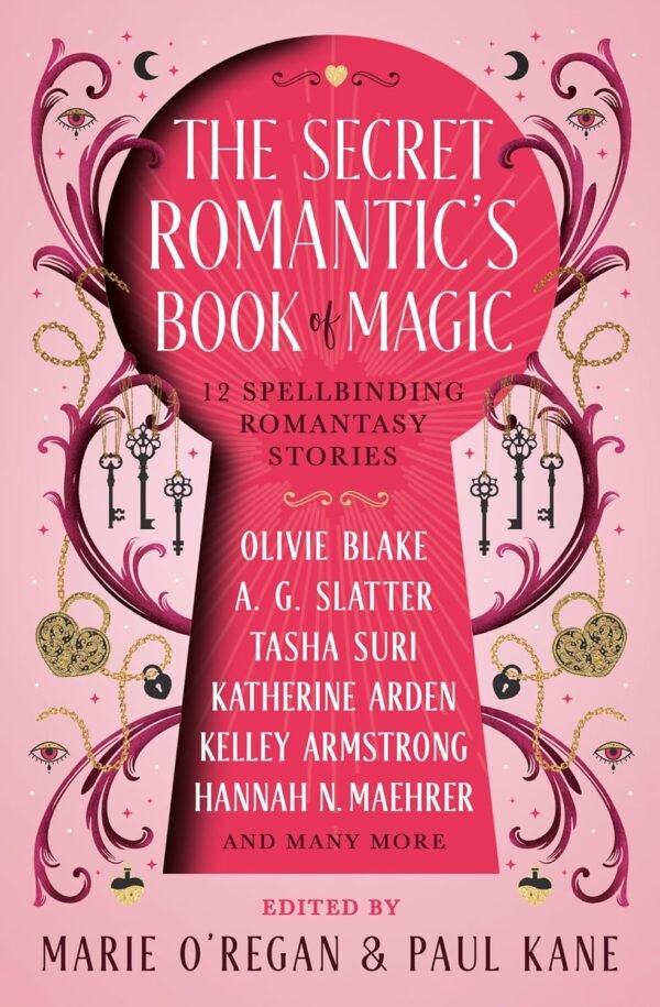The Secret Romantic s Book of Magic The Secret Romantic s Book of Magic