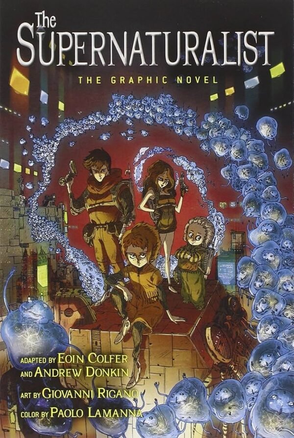 The Supernaturalist The Graphic Novel