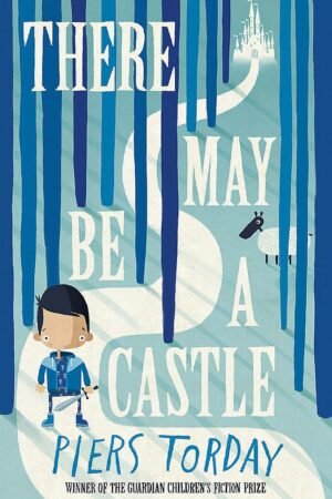 There May Be a Castle