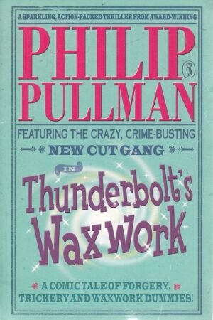 Thunderbolt's Waxwork