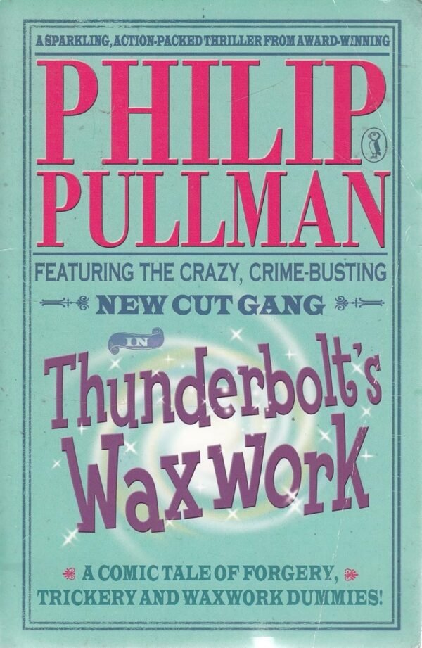 Thunderbolt's Waxwork