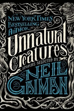 Unnatural Creatures