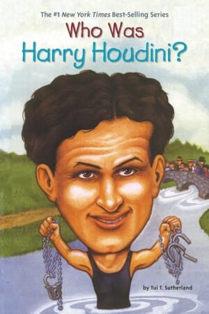 Who Was Harry Houdini?