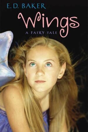 Wings: A Fairy Tale