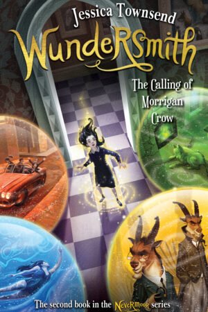 Wundersmith: The Calling of Morrigan Crow
