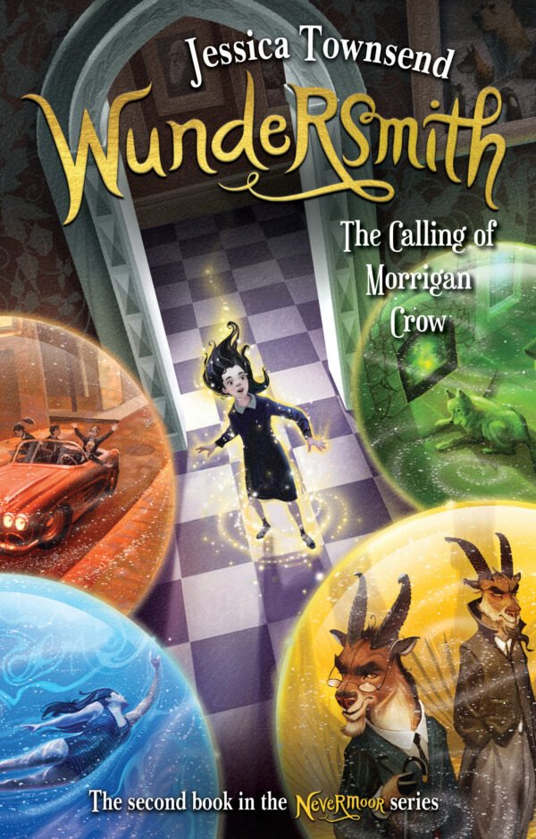 Wundersmith, The Calling of Morrigan Crow Wundersmith, The Calling of Morrigan Crow