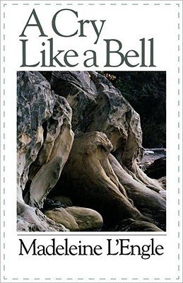 A Cry Like a Bell