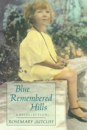 Blue Remembered Hills: A Recollection