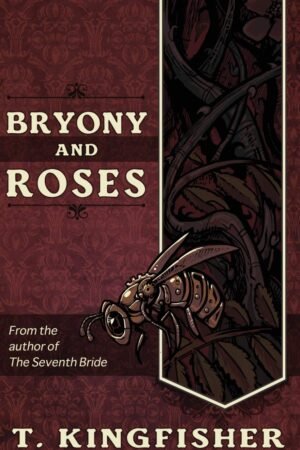 Bryony and Roses