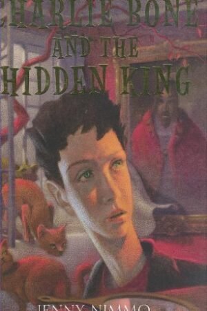 Charlie Bone and the Hidden King
