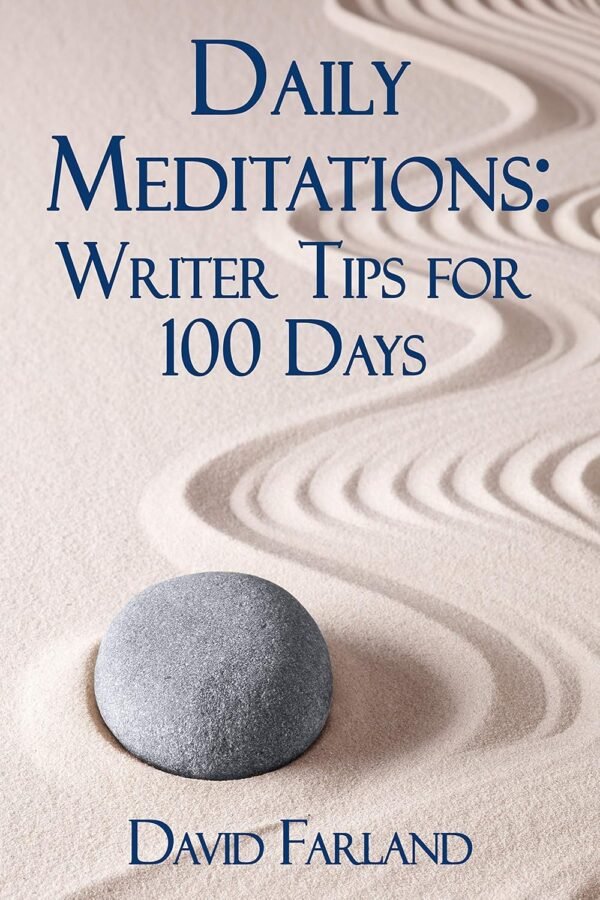 Daily Meditations Writer Tips For 100 Days