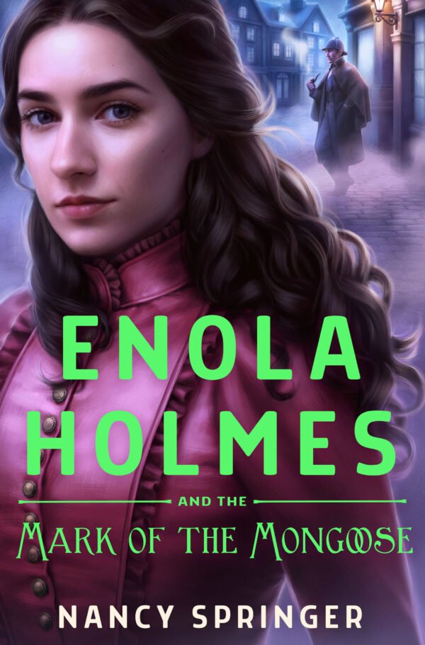 Enola Holmes and the Mark of the Mongoose Enola Holmes and the Mark of the Mongoose