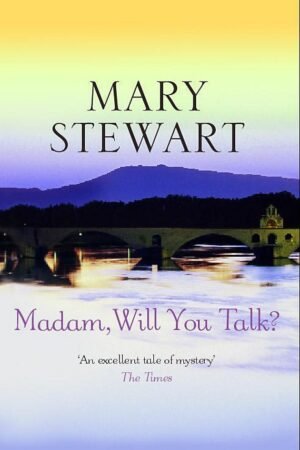 Madam, Will You Talk?