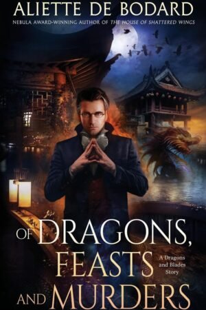 Of Dragons, Feasts and Murders