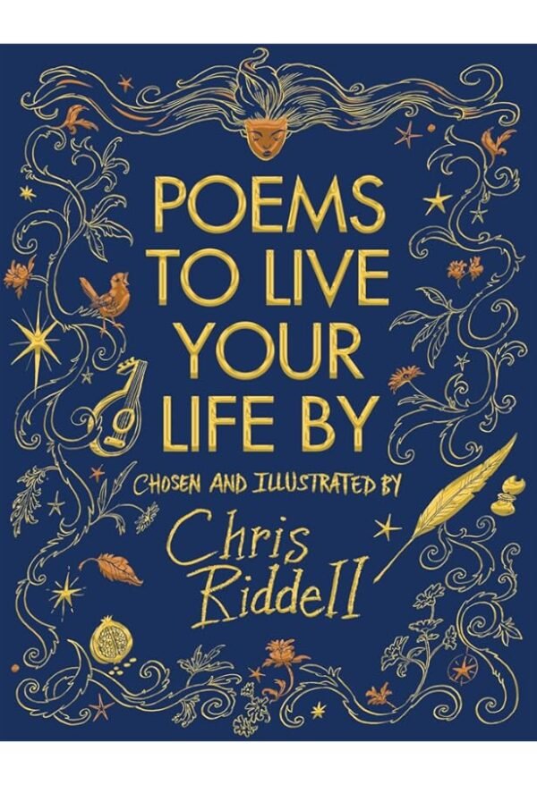 Poems to Live Your Life By Poems to Live Your Life By