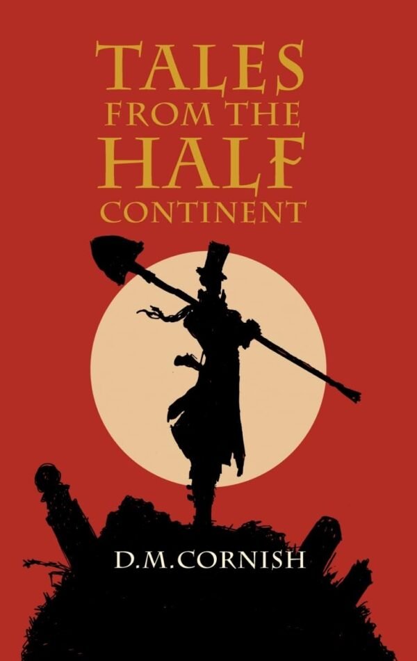 Tales from the Half-Continent