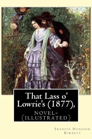 That Lass O'Lowrie's